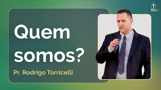 Quem somos  Pr Rodrigo Torricelli  IPF [upl. by Ane76]