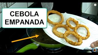 Cebola Empanada  Onion Rings  Werciley Silva [upl. by Dor]