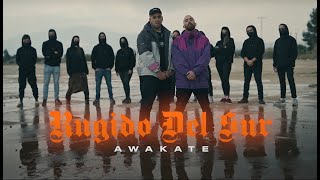 AWAKATE  RUGIDO DEL SUR Videoclip oficial [upl. by Esme]