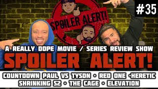 SPOILER ALERT Episode 35 Movie Review  Series Review Show [upl. by Atterys693]