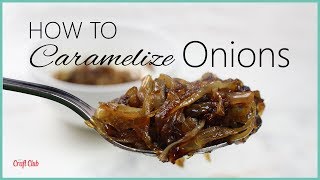 How To Caramelize Onions  Easy Recipe [upl. by Sandro]