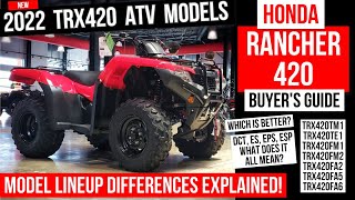 2022 Honda Rancher 420 ATV Model Lineup Differences Explained  TRX420 FourTrax Buyers Guide [upl. by Iverson]