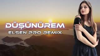 Elsen Pro Düşünürem Official Remix [upl. by Pawsner]