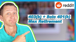 403b and Solo 401k maximum retirement plan contributions combined  Reddit [upl. by Eamaj]