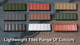 Lightweight Plastic Roof Tiles Colour Range  By Lightweight Tiles Ltd [upl. by Yonita]