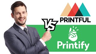 Printful Vs Printify 2024 ❇️ Pros and Cons Review Comparison Which One Is Better [upl. by Wylie]