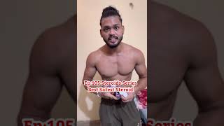 Best amp Safest Steroid Cycle  Ep105 Steroids Cycle  Oral Vs Injectable [upl. by Daniel]