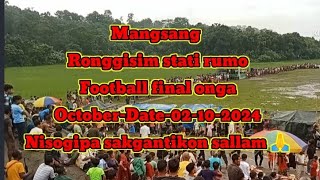 Mangsang ronggisimmo Football final OctoberDate02102024 [upl. by Cleodel150]