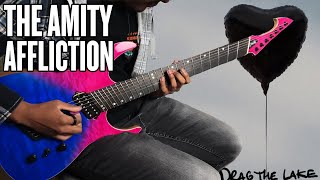 The Amity Affliction  Drag The lake  Guitar Cover [upl. by Lander]