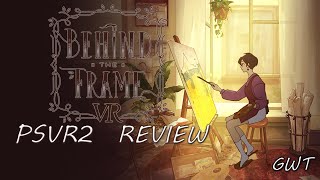 Behind The Frame The Finest Scenery VR  PSVR2 Review [upl. by Neeuq]