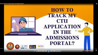 HOW TO TRACK MY CTU APPLICATION IN THE ADMISSIONS PORTAL [upl. by Akinnor]