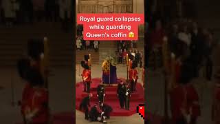 Royal guard collapses while guarding Queens coffine 😔 royalguard queenelizabethll [upl. by Allemaj]