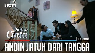 Kebakaran Hebat Andin Pingsan Jatuh Dari Tangga  IKATAN CINTA  EPS908 44 [upl. by Rajewski]