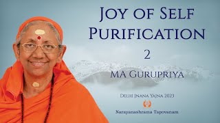 174  Joy of Self Purification 02 I Ma Gurupriya [upl. by Levi391]