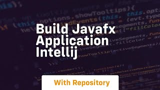 build javafx application intellij [upl. by Alden]