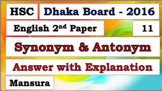 Synonyms and AntonymsDhaka Board2016 HSC English 2nd Paper Questions and Answers Mansura [upl. by Allister]