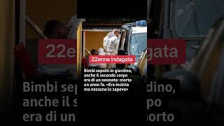 Chiara Petrolini indagata per il caso dei neonati sepolti in giardino notizie cronaca [upl. by Ulysses39]