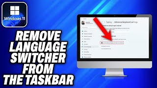 How To Remove Language Switcher ENG From the Taskbar on Windows 11 2024  Easy Fix [upl. by Onin338]