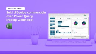 Créer un tableau de bord de suivi commercial complet avec Power Query  Webinaire [upl. by Ramas]