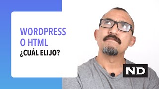 Wordpress o HTML ¿Cuál es mejor [upl. by Cara433]