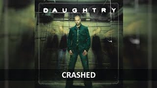 DAUGHTRY  CRASHED LYRICS [upl. by Gifferd]