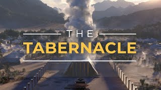 The Tabernacle and What It Reveals to Us [upl. by Thgiwed]