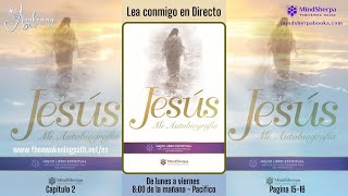 SJMA14 Jesús Mi AutobiografíaLecturaCapitulo2 despertarespiritual jesús espiritualidad [upl. by Ahtenak]