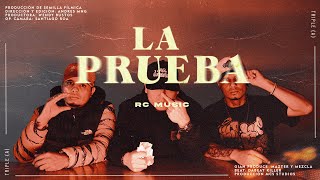 La Prueba  RC MUSIC Video Oficial gianrecordsprod [upl. by Copp]