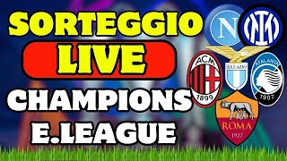 LIVE SORTEGGIO CHAMPIONS LEAGUE ed EUROPA LEAGUE delle ITALIANE [upl. by Eedolem]