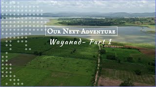 Wayanad TripPart 1 Road Trip Kabini Backwaters Weekend Gateway [upl. by Glaser]