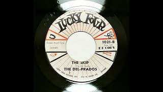 DEL PRADOS  THE SKIP  LUCKY FOUR 1021 45 RPM [upl. by Ribak690]