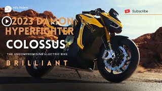 2023 Damon Hyperfighter ColossusTHE UNCOMPROMISING ELECTRIC BIKE the Brilliant naked sport bike [upl. by Welcome]