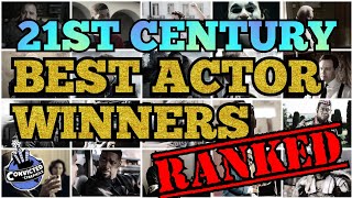 TIER RANKING THE OSCAR BEST ACTOR WINNERS OF THE 21st CENTURY [upl. by Esimehc344]