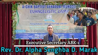 Evangelistic Camp✝️Geradubi Baptist Church✝️RevDr A D Marak ABK1 Executive Secretary [upl. by Yessydo]