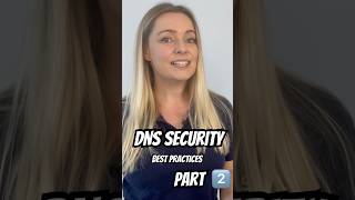 DNS Security Best Practices  Part TWO [upl. by Bathsheb]