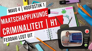 MAVO 4  MAATSCHAPPIJKUNDE  CRIMINALITEIT  H1 [upl. by Jehanna966]