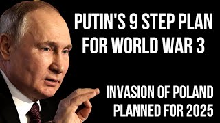 RUSSIAs 9 Step Plan for World War 3 as Plans to Invade Poland Could Cause Full Scale War with NATO [upl. by Netniuq]