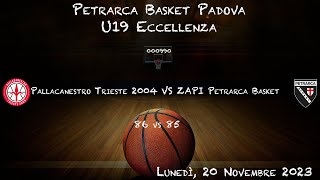 2023 11 20  000990  Pallacanestro Trieste 2004 VS ZAPI Petrarca Basket [upl. by Egiedan]