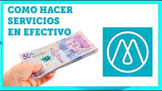 COMO hacer servicios en EFECTIVO en MENSAJEROS URBANOS [upl. by Hurlbut]