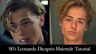 Leonardo DiCaprio Inspired Hairstyle Tutorial 2023  UPDATED [upl. by Sennahoj978]