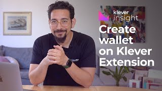 Create a New Wallet with Klever Extension Easy StepbyStep Tutorial [upl. by Itisahc385]