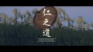 Ghost of Tsushima  Part 4  Blood on the Grass [upl. by Aissyla450]