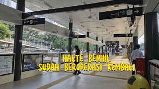 HALTE BARU BENHIL TELAH BEROPERASI KEMBALI [upl. by Soiritos782]