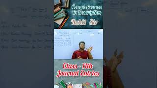 For Complete Class  Watch Class 1 Journal Entries  Rohit Sir  CS Commerce [upl. by Wrennie]