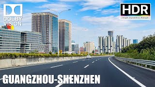 Driving in China from Guangzhou to Shenzhen via Dongguan  4K HDR [upl. by Odelet]