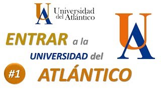 UniAtlántico  INGRESAR a la UNIVERSIDAD DEL ATLÁNTICO [upl. by Alyac]