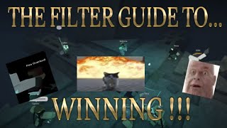 Lore Game  A Guide to Winning the Filter [upl. by Thackeray]