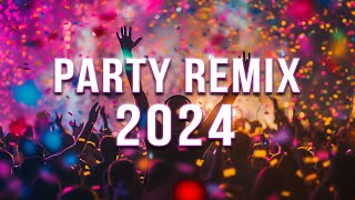 PARTY REMIX 2024 🔥 Mashups amp Remixes Of Popular Songs 🔥 DJ Remix Club Music Dance Mix 2024 [upl. by Townsend870]