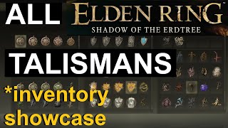 Elden Ring  SOTE  All Talismans  Inventory Showcase  No commentary [upl. by Magdalena400]