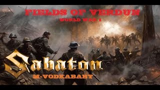 Fields of Verdun  Sabaton  Karaoke by MVodkababy [upl. by Luiza592]